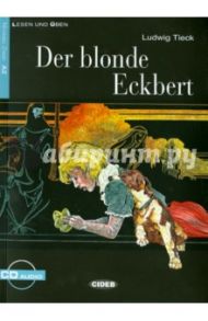 Blonde Eckbert (+CD) / Tieck Ludwig