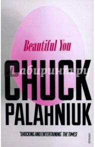 Beautiful You / Palahniuk Chuck