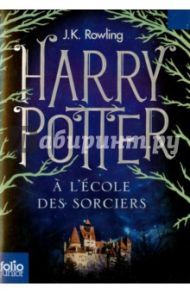 Harry Potter a l'ecole des sorciers / Rowling Joanne