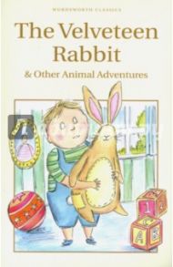 Velveteen Rabbit & Other Animal Adventures