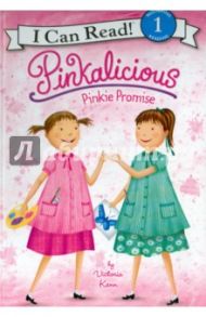 Pinkalicious. Pinkie Promise (Level 1) / Kann Victoria