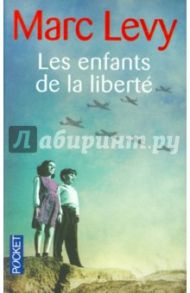 Les Enfants De La Liberte / Levy Marc