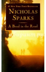 Bend in the Road / Sparks Nicholas