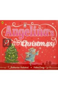 Angelina's Christmas / Holabird Katharine