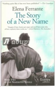 The Story of a New Name, Book Two / Ferrante Elena