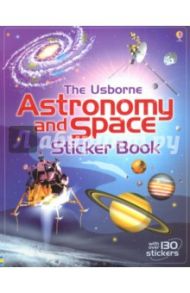 Astronomy & Space Sticker Book / Maskell Hazel, Bone Emily