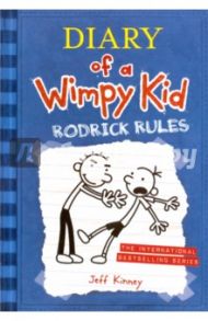 Diary of a Wimpy Kid. Rodrick Rules / Kinney Jeff