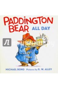 Paddington Bear All Day / Bond Michael