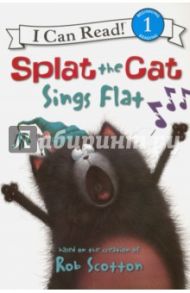 Splat the Cat Sings Flat. Level 1 / Strathearn Chris