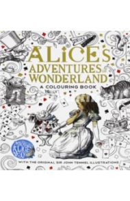 Alice's Adventures in Wonderland. Colouring Book / Carroll Lewis