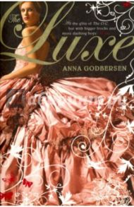 Luxe / Godbersen Anna