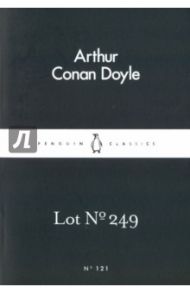 Lot No. 249 / Doyle Arthur Conan