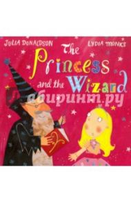 The Princess and the Wizard / Donaldson Julia