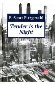 Tender is the Night / Fitzgerald Francis Scott