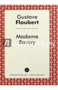 Madame Bovary / Flaubert Gustave