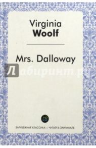 Mrs. Dalloway / Woolf Virginia