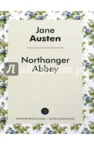 Northanger Abbey / Austen Jane