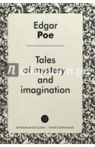 Tales of mystery and imagination / Poe Edgar Allan