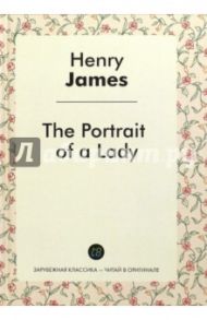 The Portrait of a Lady / Henry James