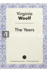 The Years / Woolf Virginia