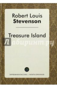 Treasure Island / Stevenson Robert Louis