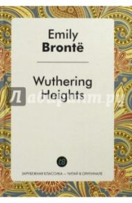 Wuthering Heights / Bronte Emily