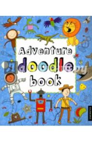 Adventure Doodle Book / Exley Jude