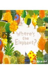 Where's the Elephant? / Barroux