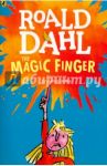 The Magic Finger / Dahl Roald