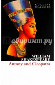 Antony and Cleopatra / Shakespeare William