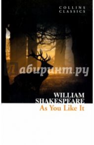 As You Like It / Shakespeare William