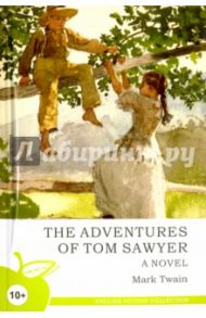 The Adventures  of Tom Sawyer / Твен Марк