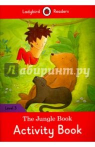 The Jungle Book. Activity Book. Level 3 / Morris Catrin