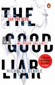 The Good Liar / Searle Nicholas