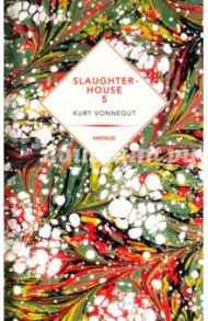 Slaughterhouse 5 / Vonnegut Kurt