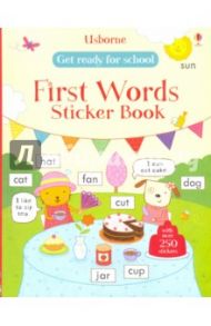 Get Ready for School. First Words Sticker Book / Wood Hannah