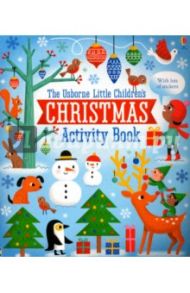 Little Children's Christmas Activity Book / Bowman Lucy, Maclaine James