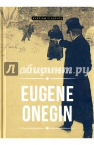 Eugene Onegin / Pushkin Alexander