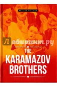 The Karamazov Brothers / Dostoevsky Fyodor