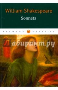 Sonnets / Shakespeare William