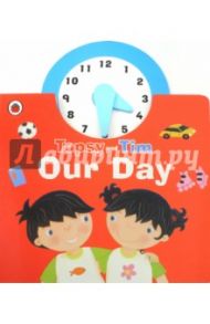 Topsy and Tim. Our Day