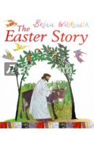 The Easter Story / Wildsmith Brian