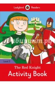 The Red Knight. Activity Book / Morris Catrin