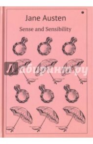 Sense and Sensibility / Austen Jane