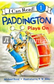 Paddington Plays On. Level 1 / Bond Michael