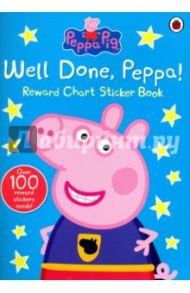 Peppa Pig: Well Done, Peppa! - Chart Sticker Book