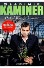 Onkel Wanja kommt / Kaminer Wladimir