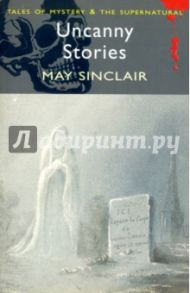 Uncanny Stories / Sinclair May