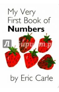 My Very First Book of Numbers / Carle Eric