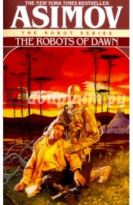 Robots of Dawn / Asimov Isaac